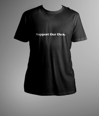 SUPPORT OUR OWN.
